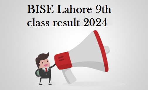 The Board of Intermediate and Secondary Education (BISE) Lahore will release the results for the 9th class Secondary School Certificate (SSC) examination on Friday (today).